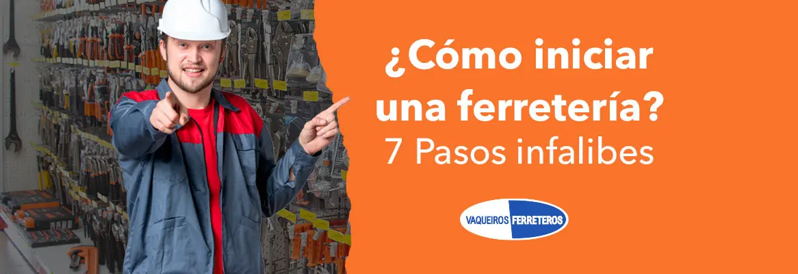 curso de ferreteria - Cómo comenzar un negocio de ferretería