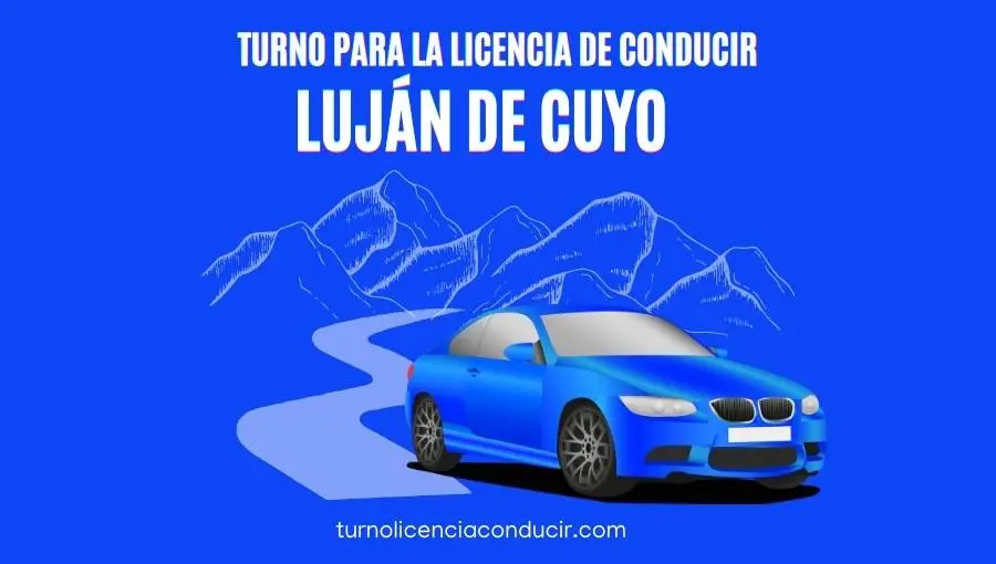 curso de manejo lujan de cuyo - Cómo sacar turno para la licencia de conducir en Luján de Cuyo