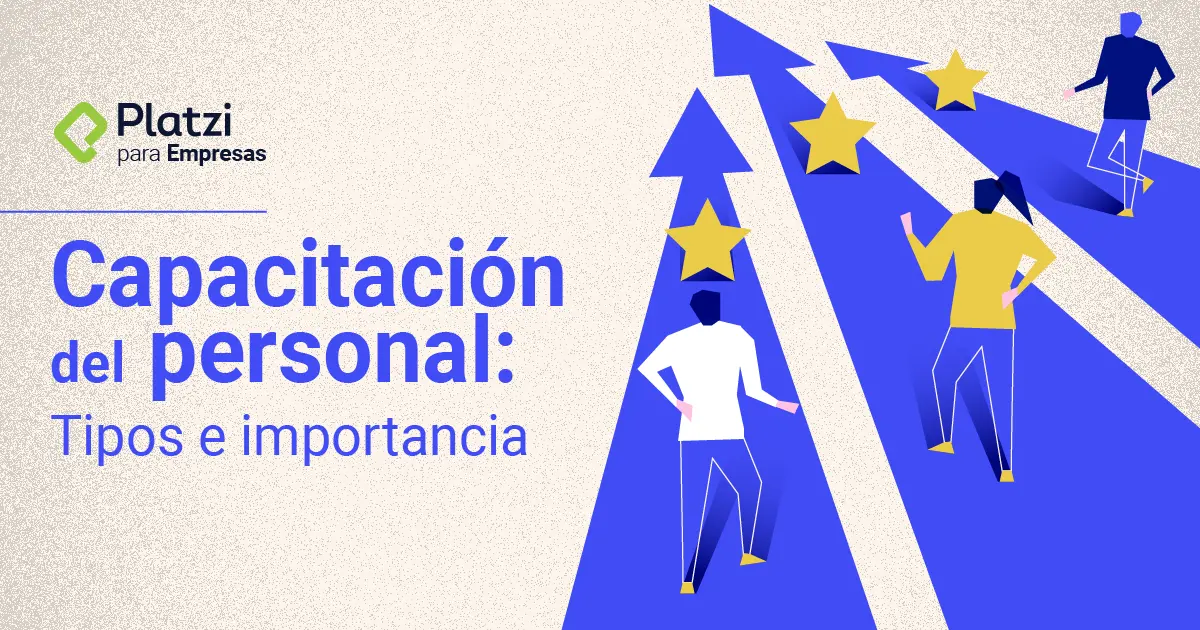curso de capacitacion de personal - Cuáles son los 3 tipos de capacitación