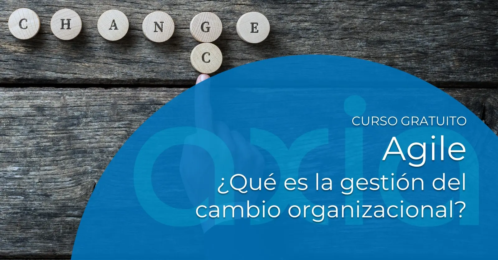 curso de gestion del cambio - Cuáles son los 4 métodos de gestión del cambio