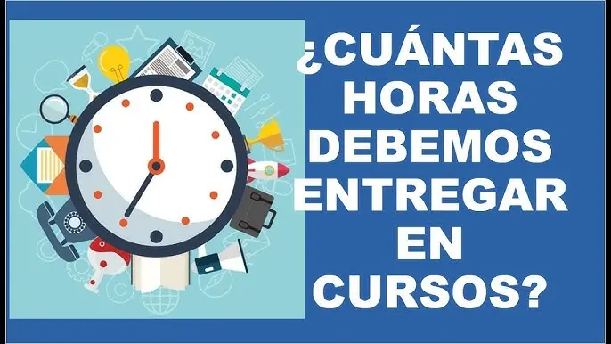 horas de cursos - Cuántas horas de clase tiene un curso