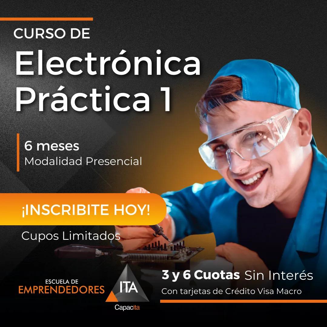 curso electronica rosario - Cuánto dura el curso de electrónica