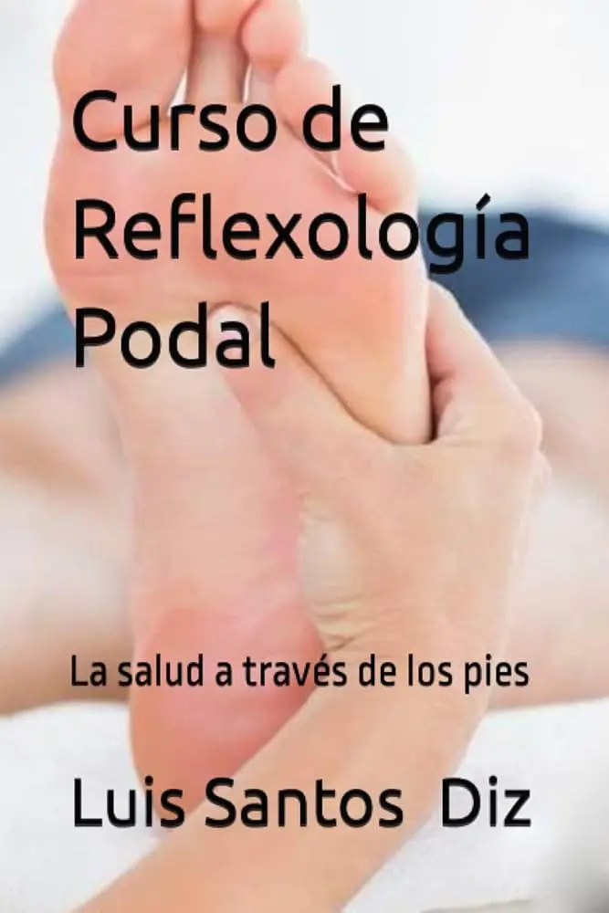reflexologia podal curso - Cuánto dura el curso de reflexología podal