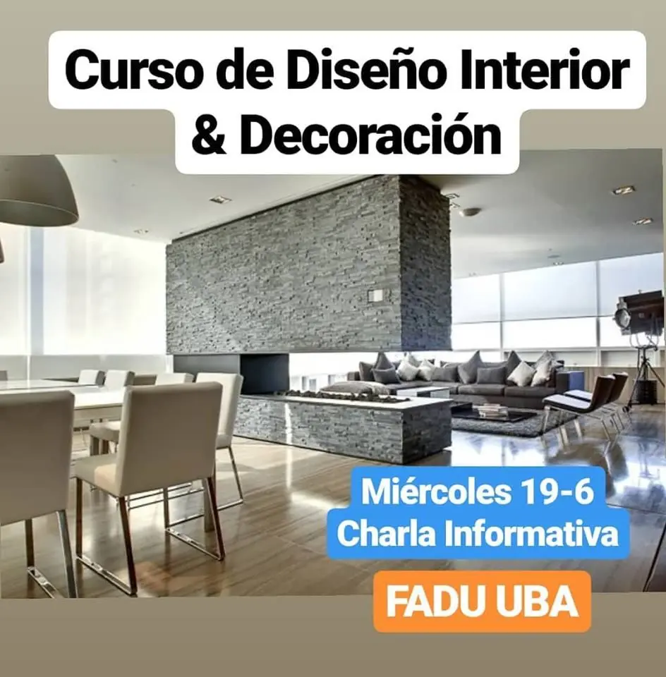 curso de diseño de interiores uba - Cuánto dura la carrera de Diseño de Interiores en la UBA