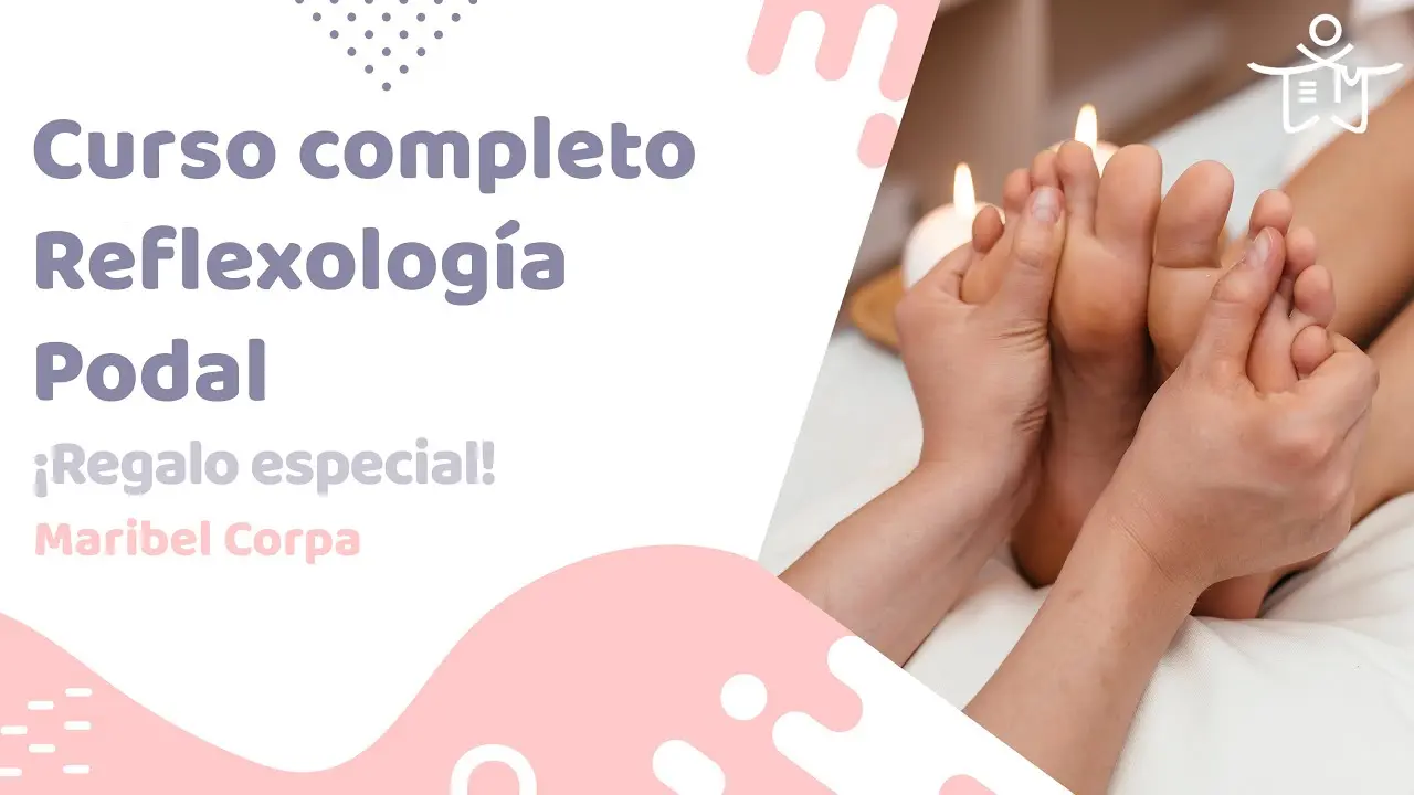 curso de reflexologia online gratis - Cuánto dura un curso de reflexología