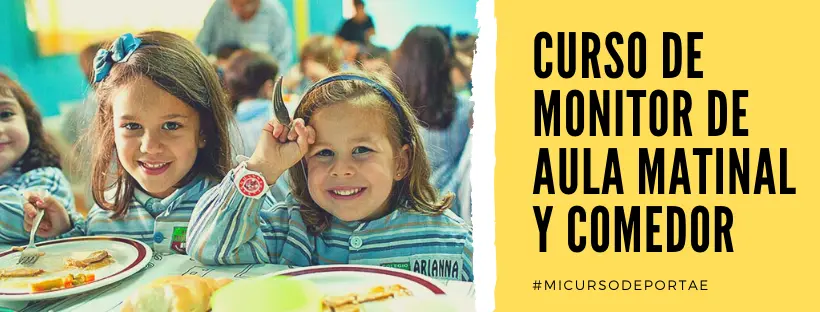 curso para comedores escolares - Cuánto gana un monitor de comedor escolar