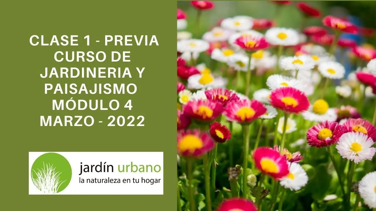 curso de jardineria y paisajismo - Cuánto tiempo dura un curso de jardinería