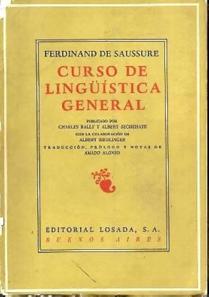 curso de linguistica general saussure - Qué concepto desarrolla Saussure en su Curso de lingüística general