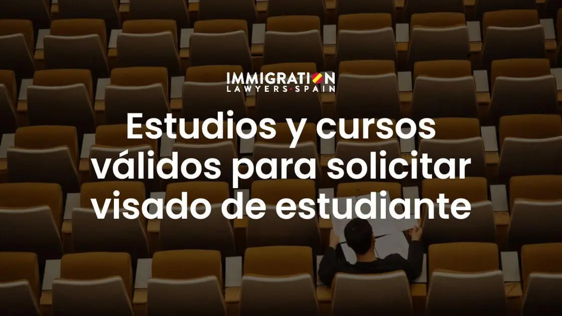 cursos válidos para la visa de estudiantes españa - Qué cursos me dan una visa de estudiante en España