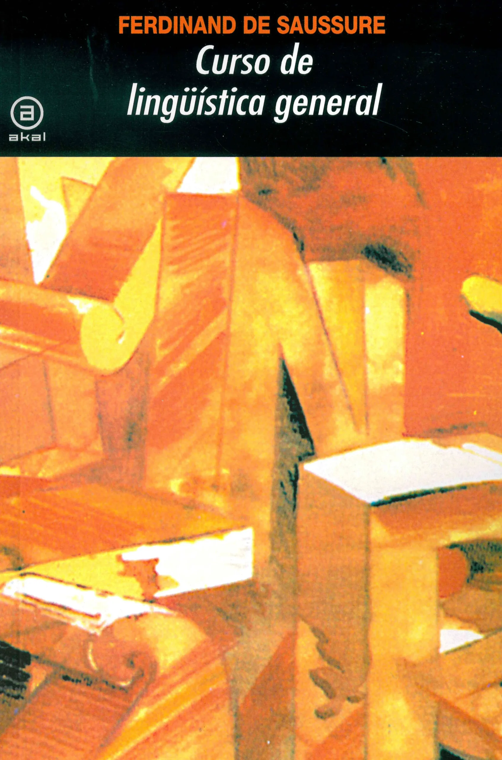 curso de linguistica general saussure - Qué dice Saussure sobre la lingüística