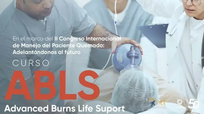 Curso ABLS: La Guía Definitiva para el Manejo de Quemaduras - Qué es el ABLs curso abls - Qué es el ABLs