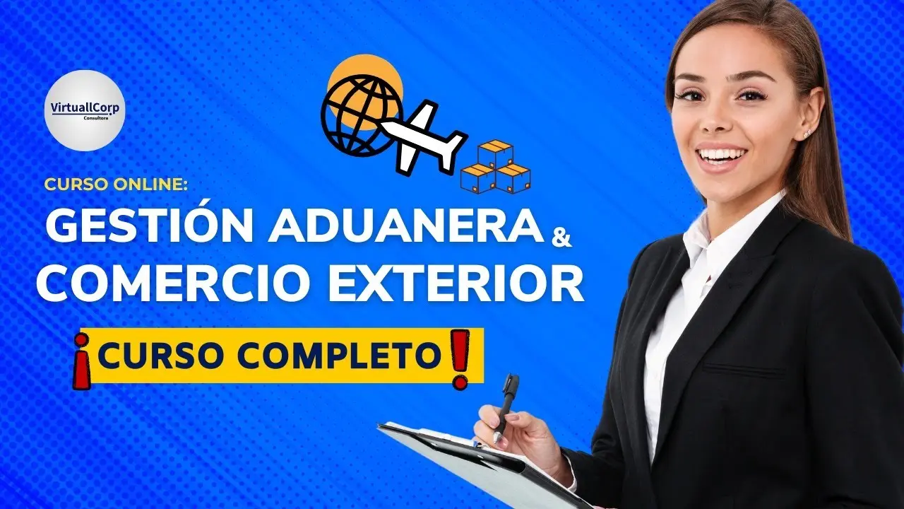 curso gestión aduanera - Qué es la gestión aduanera