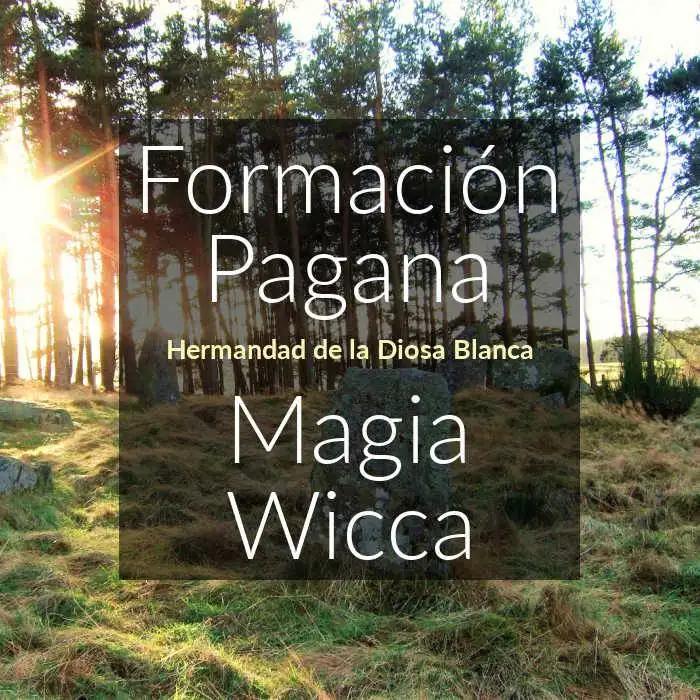curso de magia wicca - Qué es la práctica de la wicca