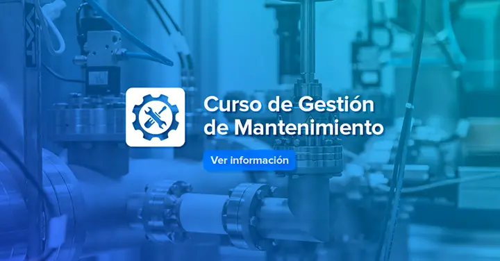 curso de gestion de mantenimiento - Qué es una gestión de mantenimiento