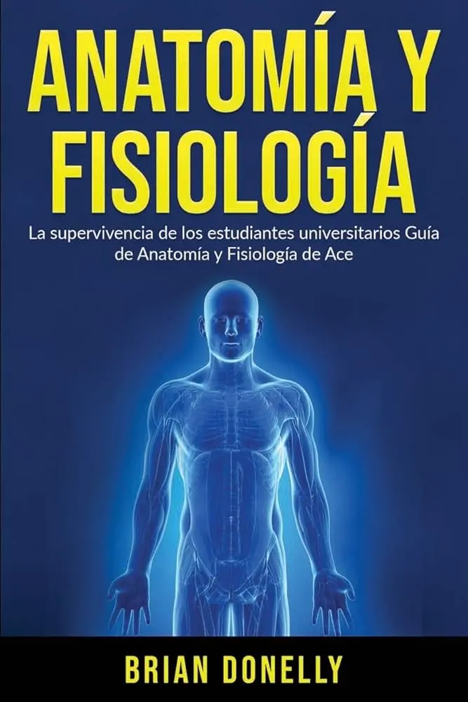 curso de anatomia y fisiologia humana - Qué estudia la anatomía y fisiología humana