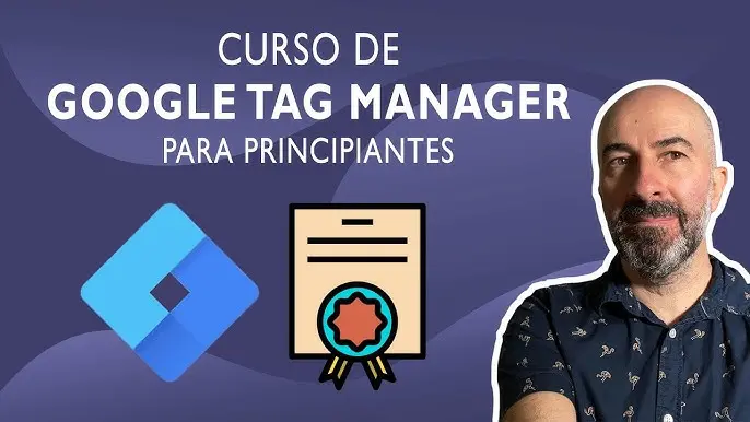 Curso Google Tag Manager: La Guía Definitiva - Qué hace Tag Assistant curso tag manager - Qué hace Tag Assistant