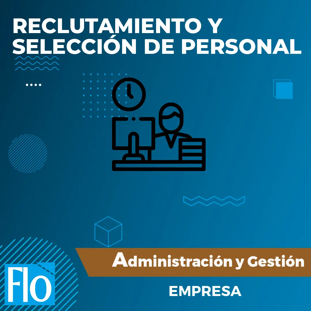 curso de reclutamiento y seleccion - Qué se hace en reclutamiento y selección de personal