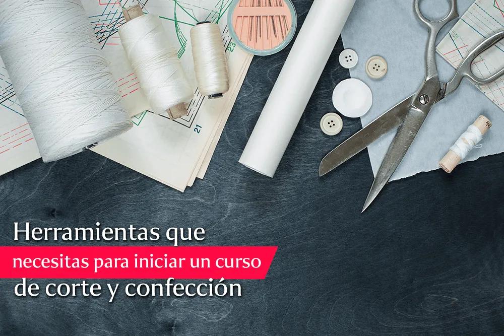 curso de costura - Qué se necesita para aprender corte y costura