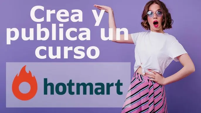 como crear un curso en hotmart - Qué se necesita para empezar en Hotmart
