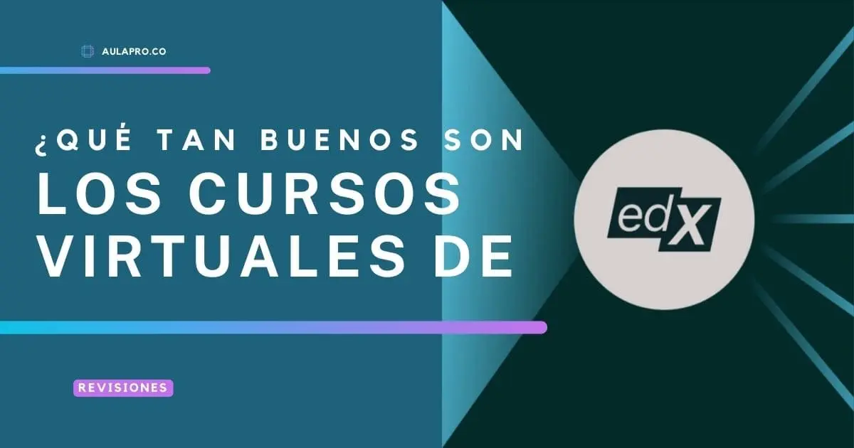 edx cursos - Qué tan buenos son los cursos de edX