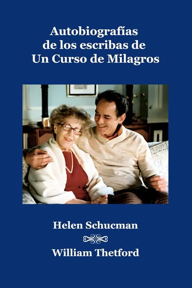 un curso de milagros quien lo escribio - Quién fue Helen Schucman